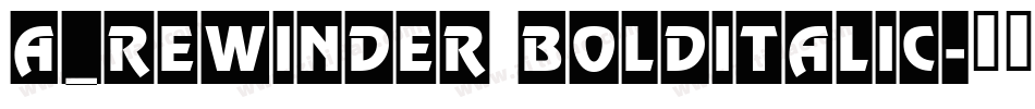 a_Rewinder BoldItalic字体转换